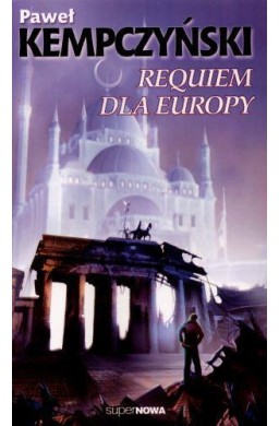 Requiem Dla Europy - Kempczyński Paweł