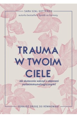 Trauma w twoim ciele