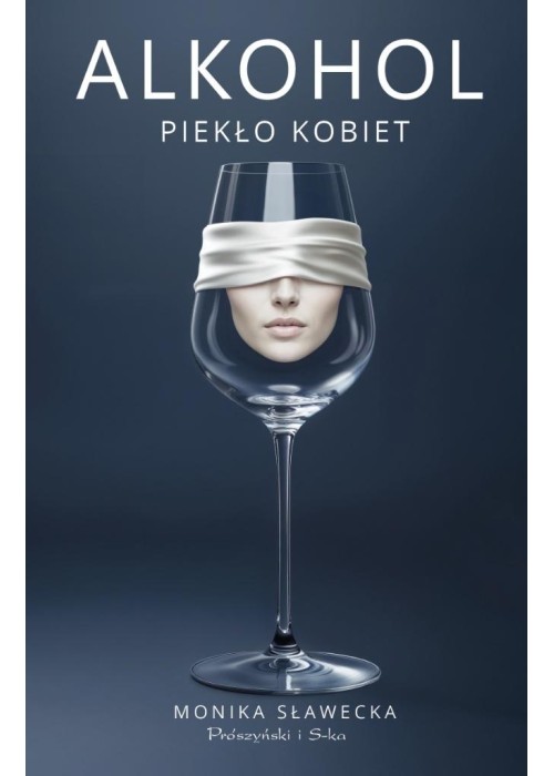 Alkohol. Piekło kobiet