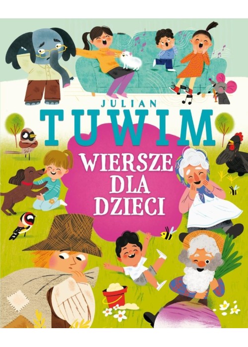 Julian Tuwim. Wiersze dla dzieci