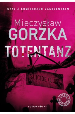 Totentanz. Cienie przeszłości