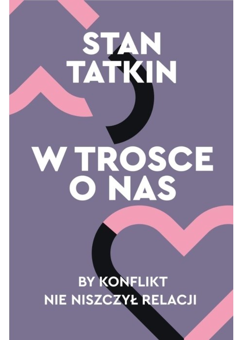 W trosce o nas. By konflikt nie niszczył relacji