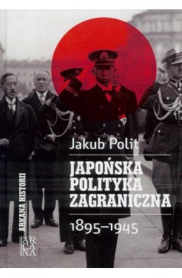 Japońska polityka zagraniczna 1895-1945