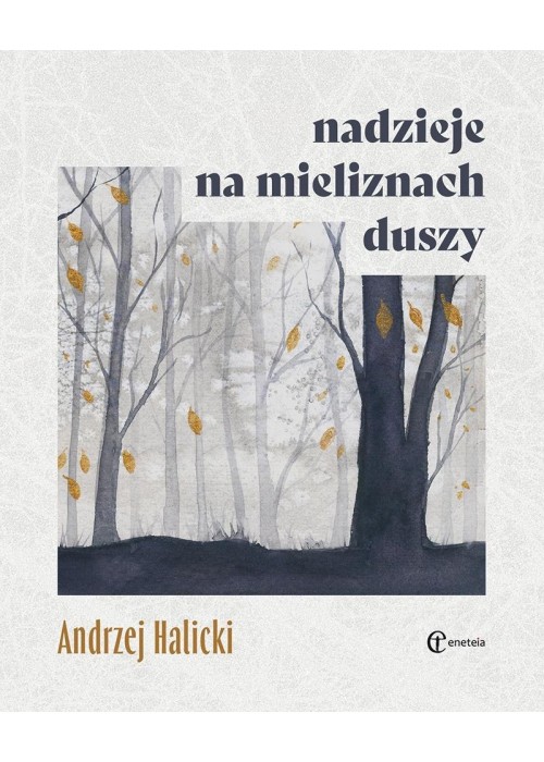 Nadzieje na mieliznach duszy