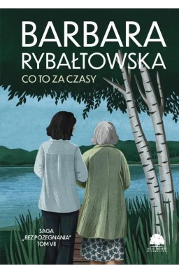 Bez pożegnania T.7 Co to za czasy