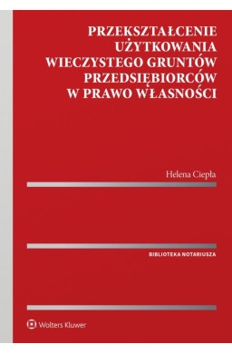 Przekształcenie użytkowania wieczystego gruntów...