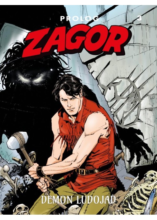 Zagor. Prolog T.3 Demon ludojad