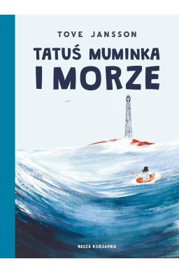 Tatuś Muminka i morze