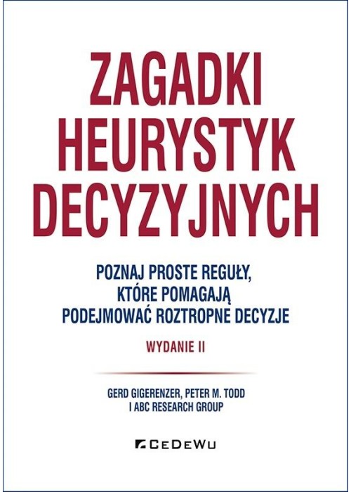 Zagadki heurystyk decyzyjnych w.2