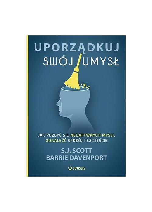 Uporządkuj swój umysł