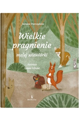 Wielkie pragnienie małej wiewiórki