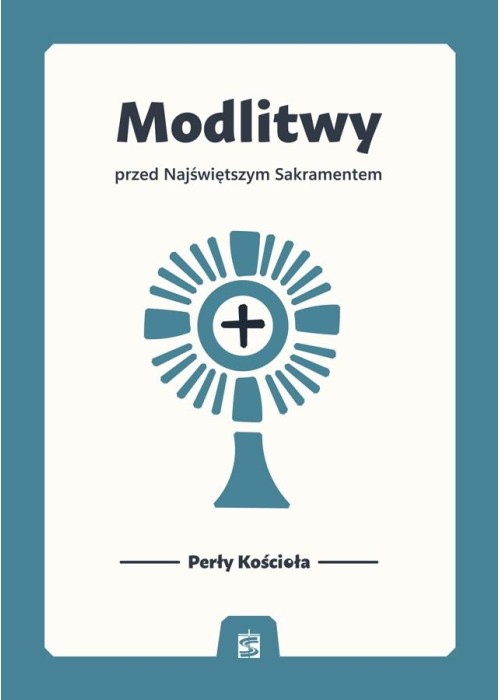 Modlitwy przed Najświętszym Sakramentem