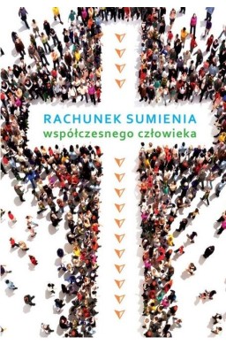 Rachunek sumienia współczesnego człowieka w.2