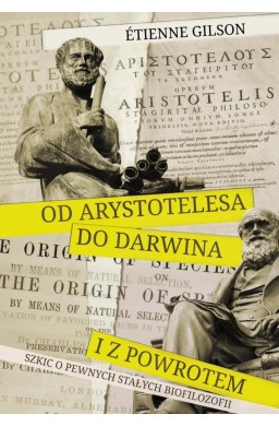 Od Arystotelesa do Darwina i z powrotem