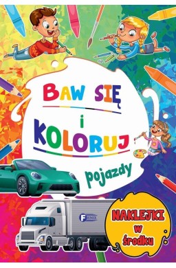 Baw się i koloruj. Pojazdy