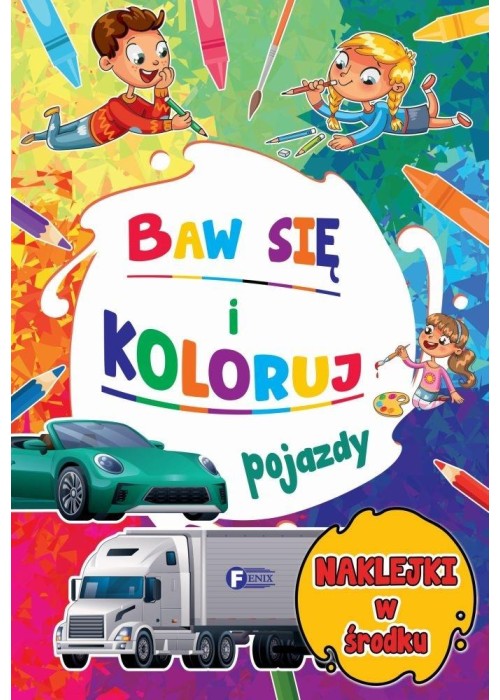 Baw się i koloruj. Pojazdy