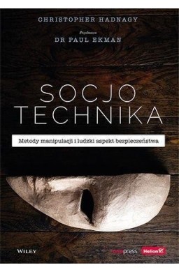 Socjotechnika. Metody manipulacji i ludzki..