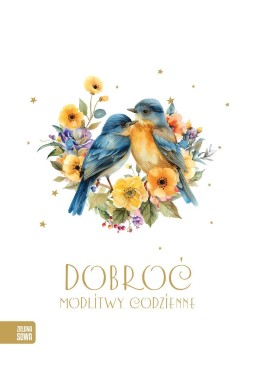 Modlitwy codzienne. Dobroć