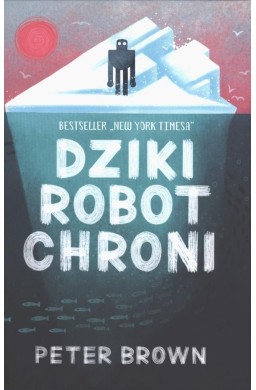 Dziki robot chroni