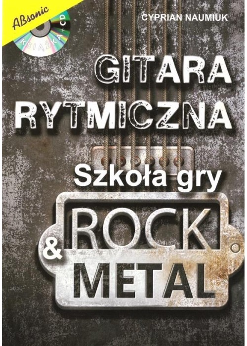 Gitara rytmiczna. Szkoła gry rock & metal w.3