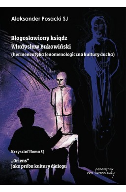 Błogosławiony ksiądz Władysław Bukowiński...