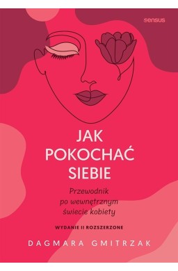 Jak pokochać siebie