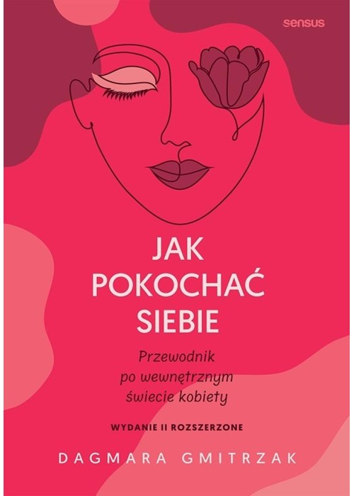 Jak pokochać siebie