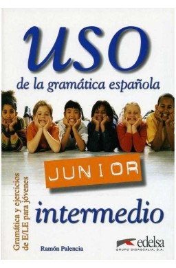 Uso de la gramatica espanola Junior intermedio...