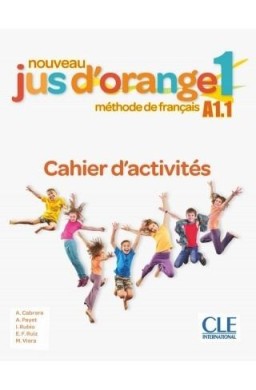 Jus d'orange nouveau 1 A1.1 ćwiczenia