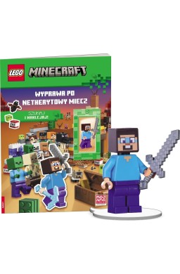 Lego Minecraft. Wyprawa po netherytowy miecz