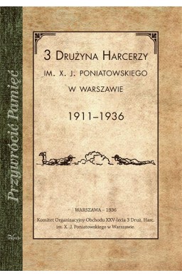 Przywrócić Pamięć. 3 Drużyna harcerzy..