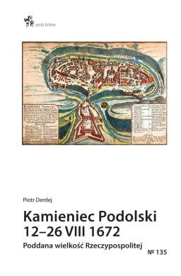 Kamieniec Podolski 1226 VIII 1672