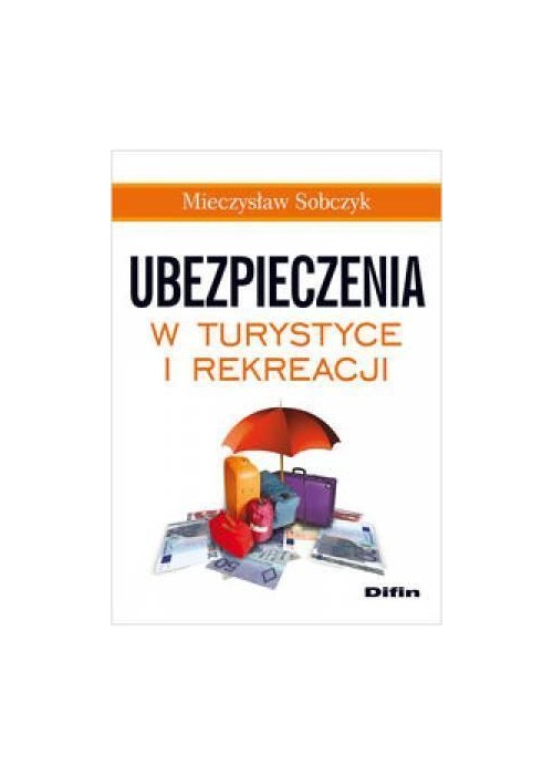 Ubezpieczenia w turystyce i rekreacji