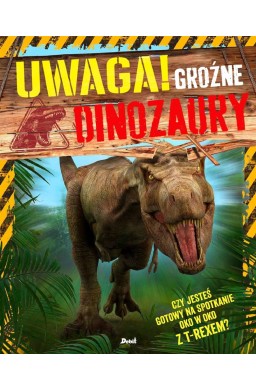 Uwaga! Groźne dinozaury