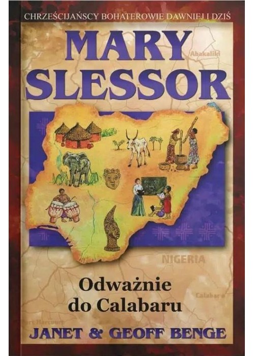 Marry Slessor. Odważnie dla Calabaru