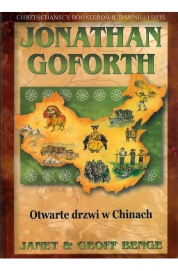 Jonathan Goforth. Otwarte drzwi w Chinach