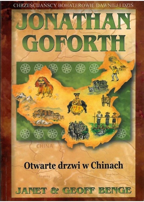 Jonathan Goforth. Otwarte drzwi w Chinach