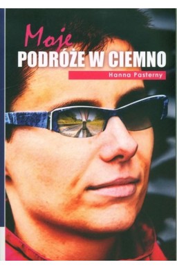 Moje podróże w ciemno