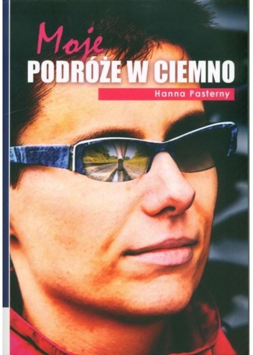 Moje podróże w ciemno