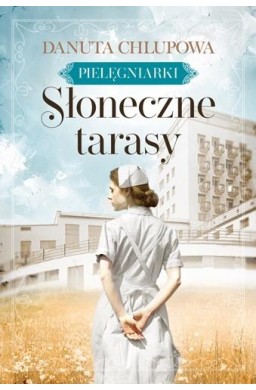 Słoneczne tarasy T.1 Pielęgniarki