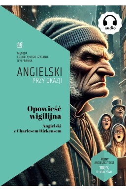 Opowieść wigilijna. Angielski z Charlesem...