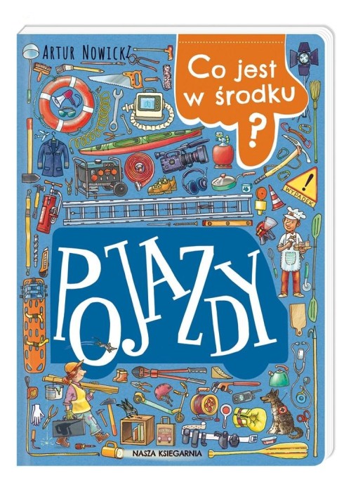 Co jest w środku? Pojazdy