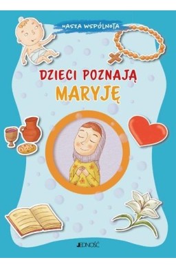 Dzieci poznają Maryję