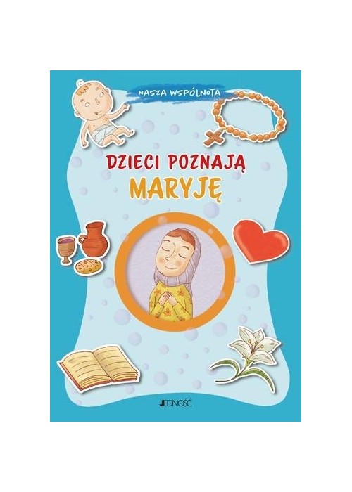 Dzieci poznają Maryję