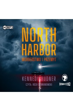 North Harbor. Morderstwo i przemyt audiobook