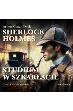 Sherlock Holmes. Studium w szkarłacie audiobook