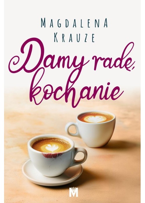 Damy radę, kochanie