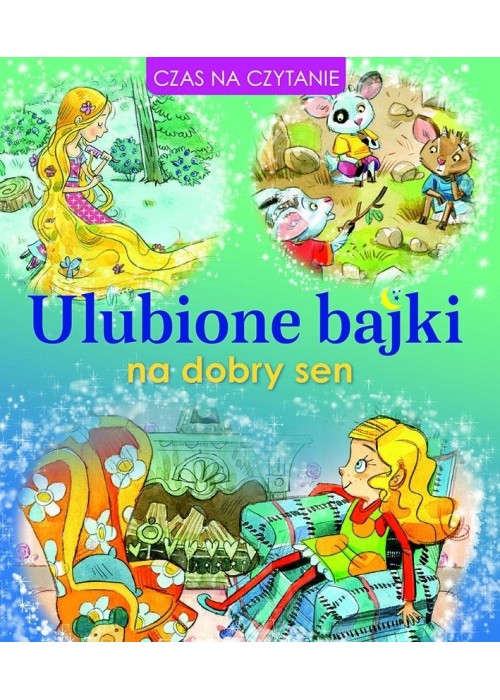 Ulubione bajki na dobry sen