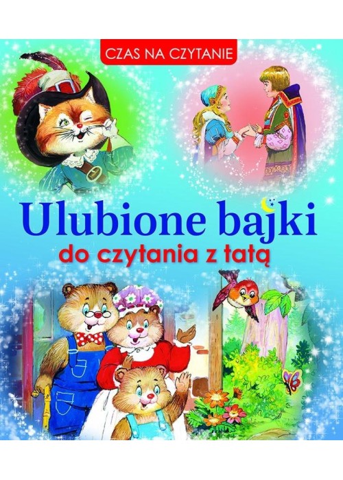 Ulubione bajki do czytania z tatą