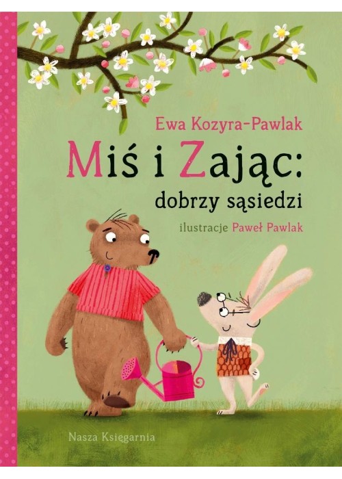 Miś i Zając: dobrzy sąsiedzi